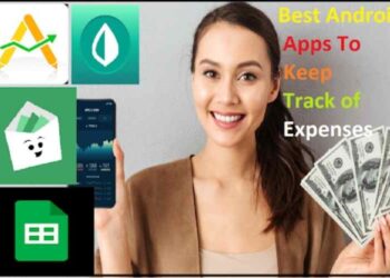 Best Android Apps to Keep Track of Expenses