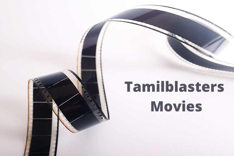 Tamilblasters Movies. Is it Safe to Watching Movies on Tamilblasters