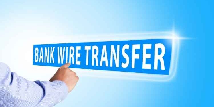 How To Complete a Wire Transfer