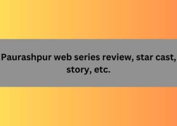 Paurashpur web series review