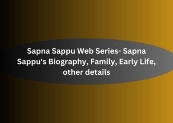 Sapna Sappu Web Series
