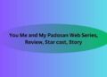 You Me and My Padosan Web Series