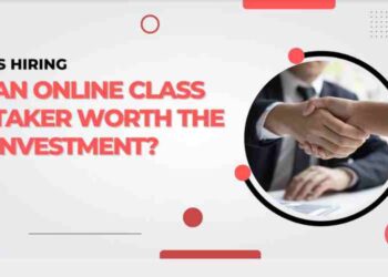 Is Hiring an Online Class Taker Worth the Investment?