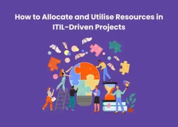 How to Allocate and Utilise Resources in ITIL-Driven Projects