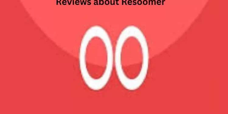 Reviews about Resoomer - Resoomer Com- Know in detail