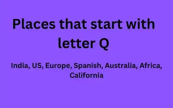 Places that start with letter Q