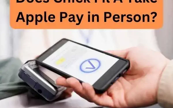 Does Chick Fil A Take Apple Pay in Person