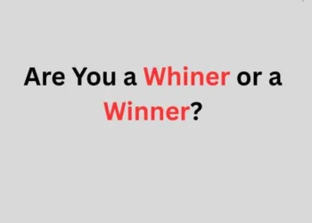 Are You a Whiner or a Winner