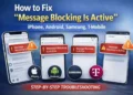 How to Fix “Message Blocking Is Active” on iPhone & Android