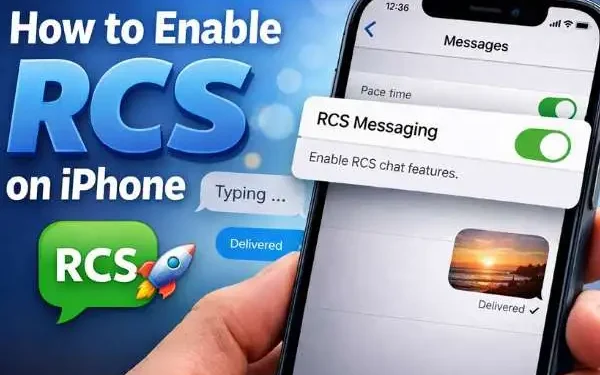 How to Enable RCS on iPhone (2026 Guide)
