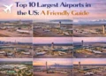Top 10 Largest Airports in the US