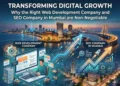Why the Right Web Development Company and SEO Company in Mumbai are Non-Negotiable