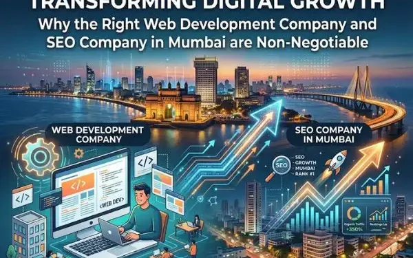 Why the Right Web Development Company and SEO Company in Mumbai are Non-Negotiable